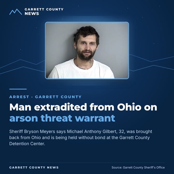 Man extradited from Ohio, held without bond on Garrett County arson threat warrant