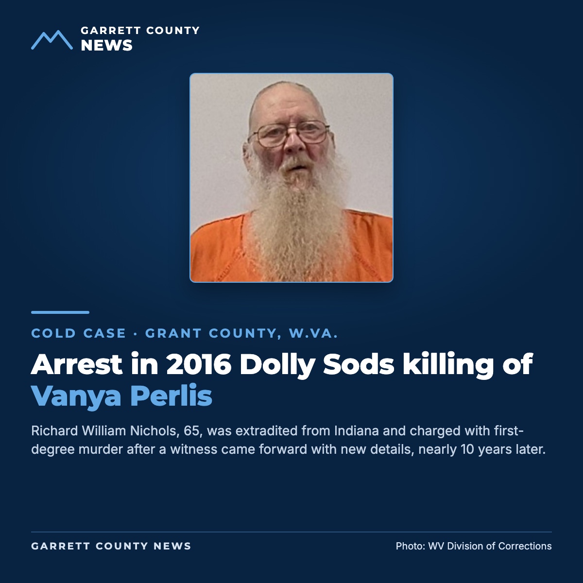 GCN graphic: Arrest in 2016 Dolly Sods killing of Vanya Perlis