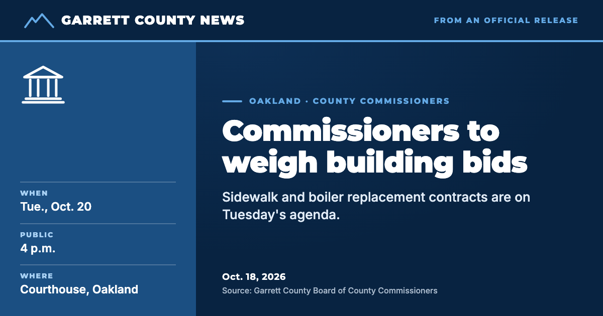 GCN text card: Commissioners to weigh building bids, Tuesday, Oct. 20, public session 4 p.m. at the courthouse in Oakland