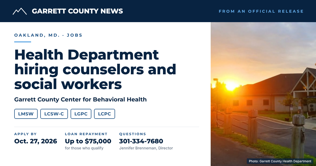 GCN card: Garrett County Health Department hiring counselors and social workers, apply by Oct. 27, 2026, with a photo of the Center for Behavioral Health building at sunset